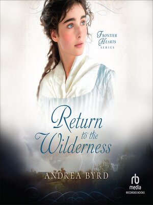 cover image of Return to the Wilderness